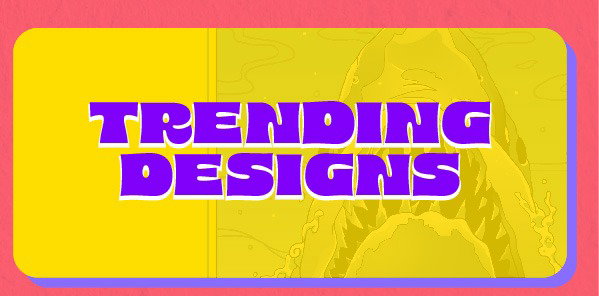 trending designs