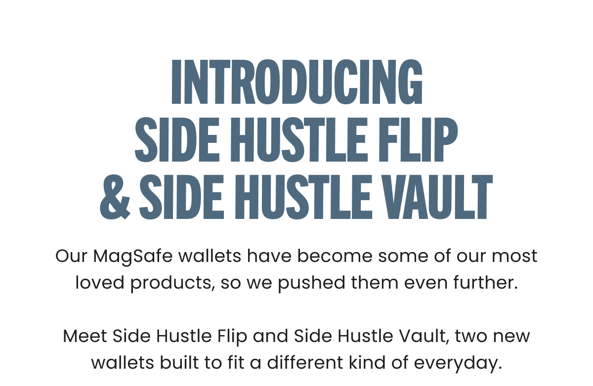Introducing Side Hustle Flip & Side Hustle Vault