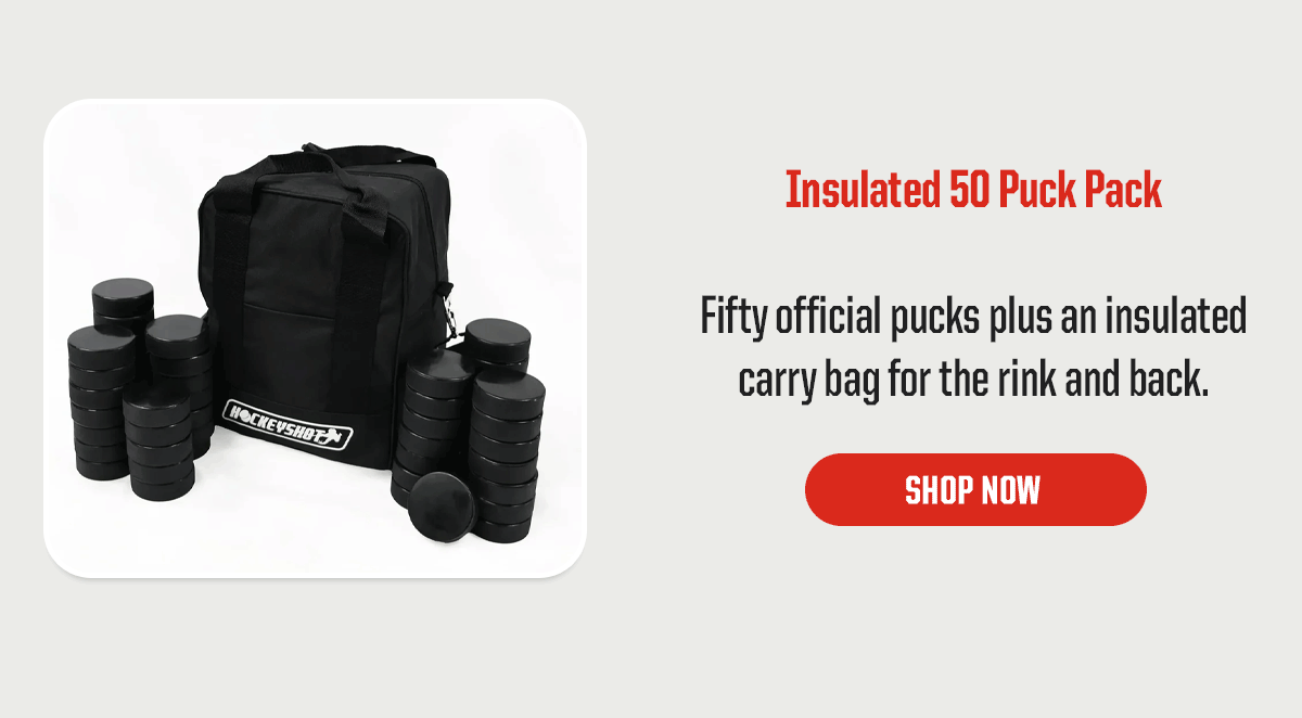 Product Block 6: Insulated 50 Puck Pack. Fifty official pucks plus an insulated carry bag for the rink and back. CTA: Shop Now