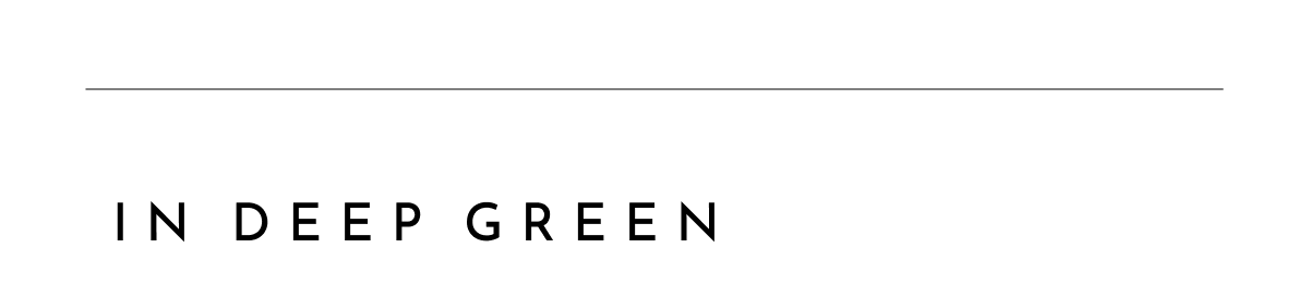 In Deep Green 