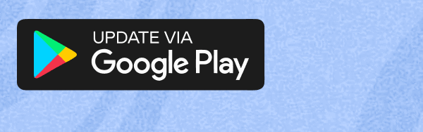 Update via Google Play!