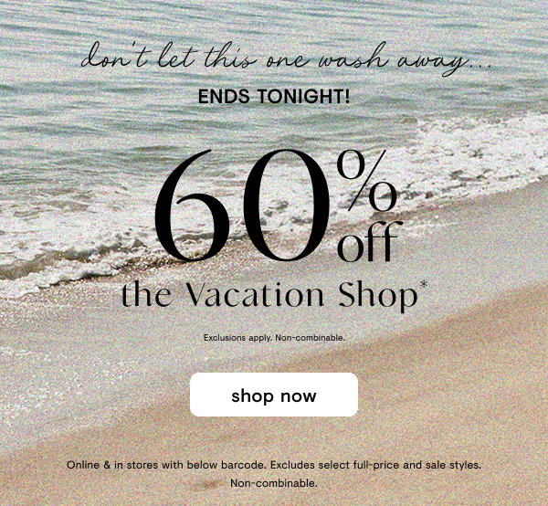 60% off Vacation Shop