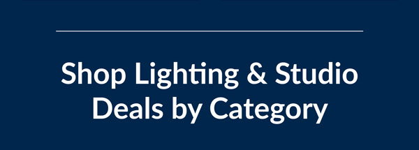 Shop Lighting & Studio Deals by Category