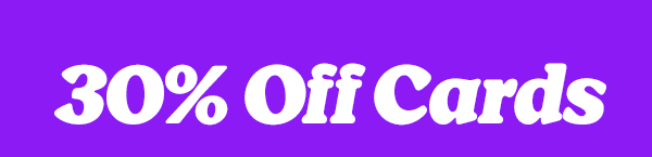 30% off cards - use code: FP30