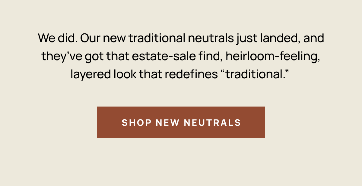 Shop New Neutrals 