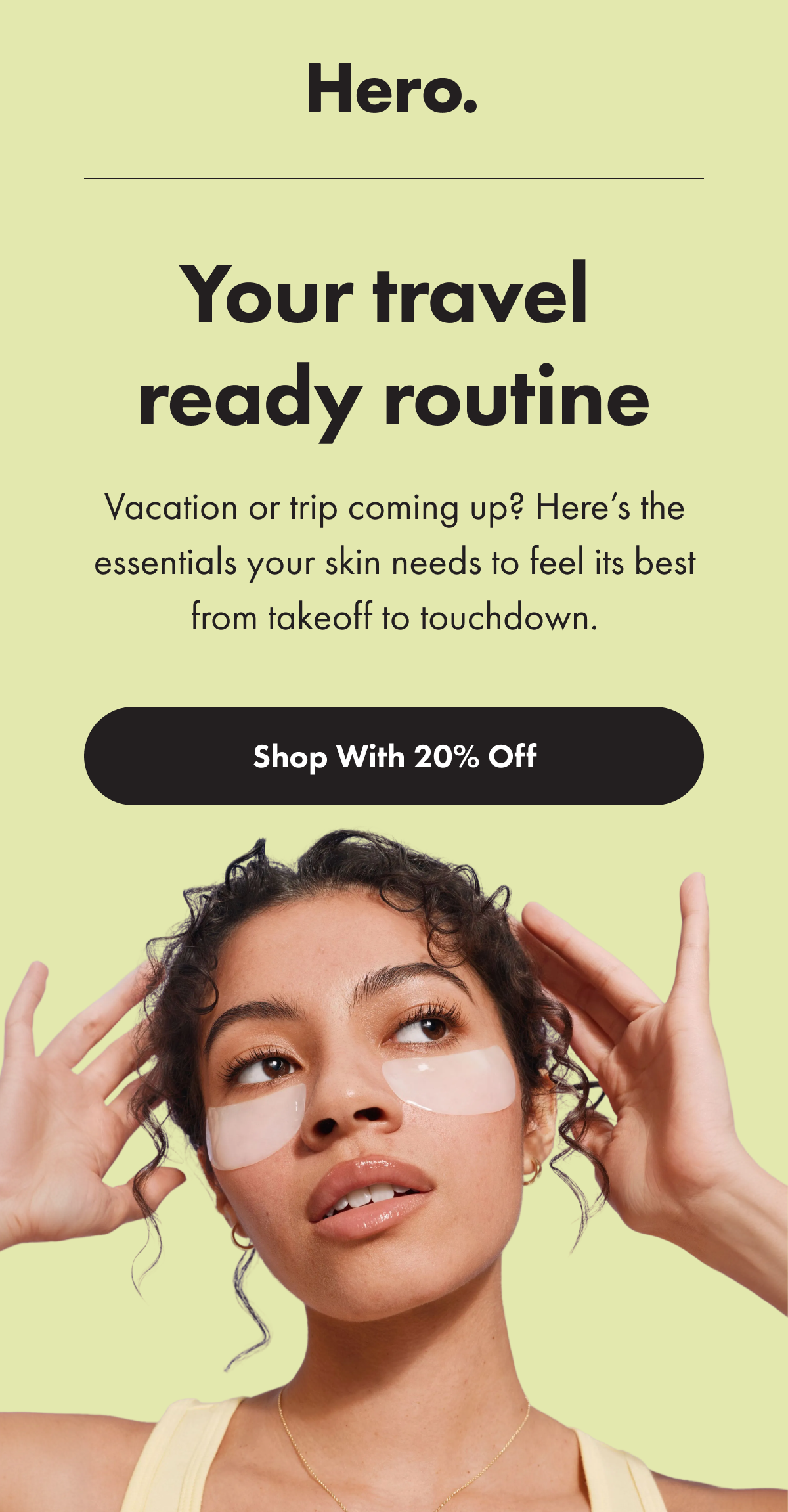 YOUR TRAVEL READY ROUTINE