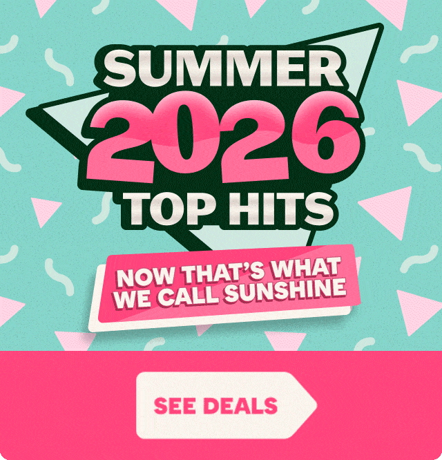Light turquoise background, pink triangles, white squiggles pattern, dark green star shape, 'SUMMER 2026 TOP HITS' white and bright pink bold text, white banner 'NOW THAT'S WHAT WE CALL SUNSHINE', solid pink bottom section and white arrow button 'SEE DEALS'.
