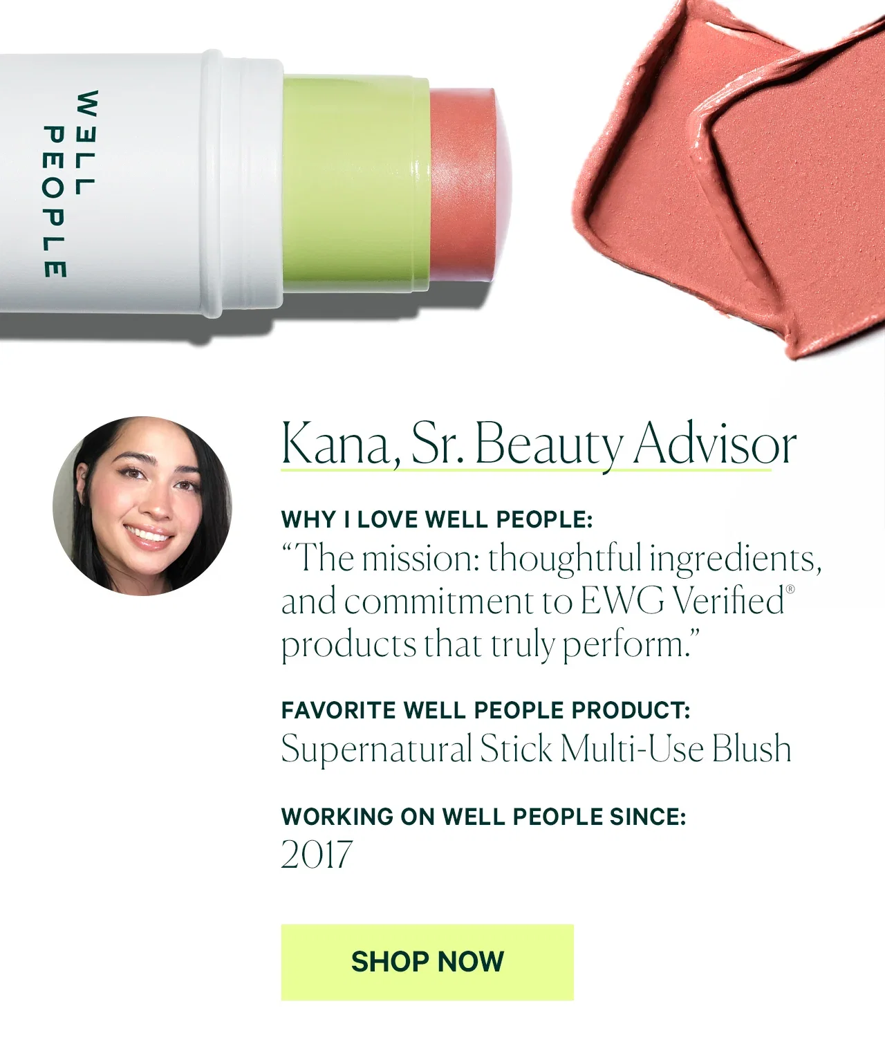 Kana, Sr. Beauty Advisor- Supernatural Stick Multi-Use Blush- shop now