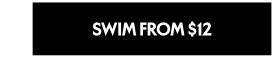 Swim from 12 dollars