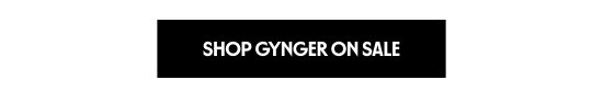 Shop Gynger on Sale