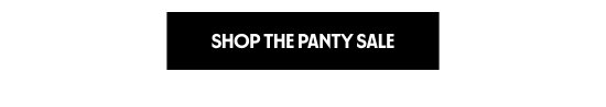 Shop the panty sale