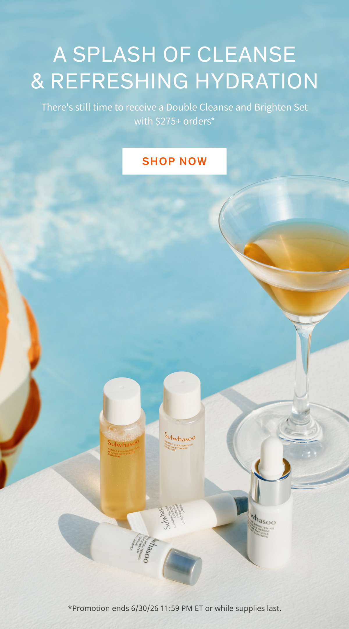 Double Cleanse and Brighten Set w/ $275+ 