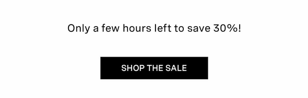 Only a few hours left to save 30%! 