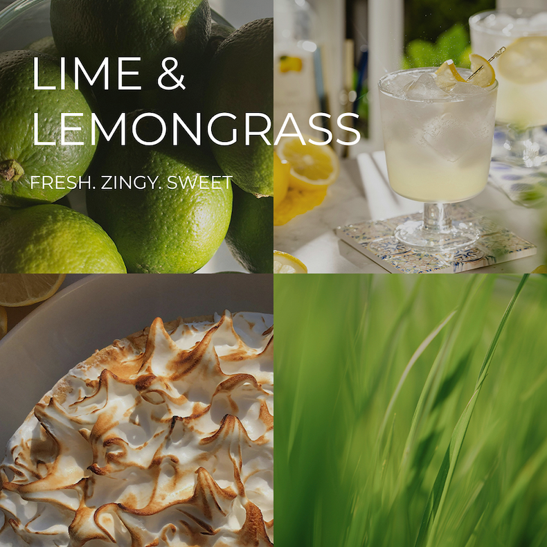 LIME & LEMONGRASS. FRESH. ZINGY. SWEET