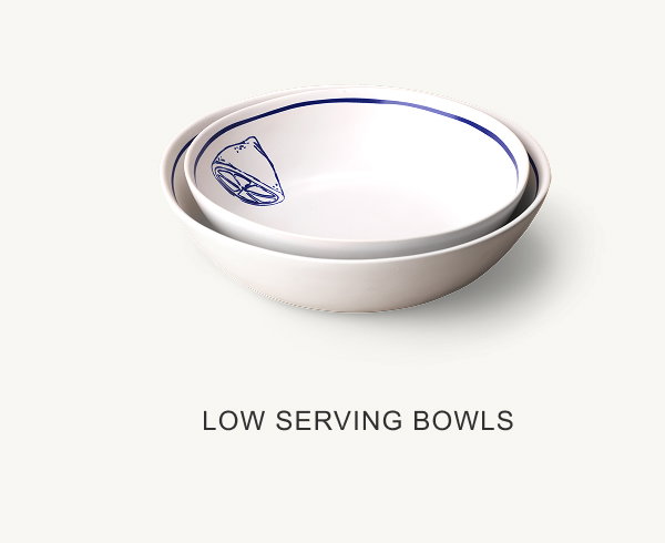 Low serving bowls