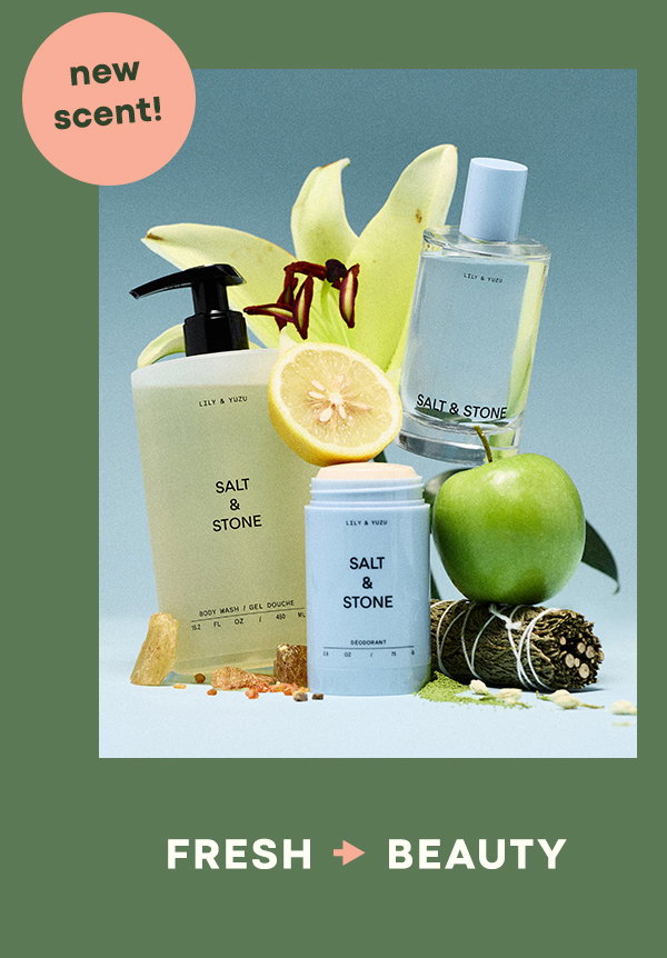new scent! fresh beauty