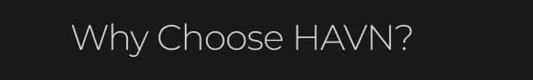 Why Choose HAVN