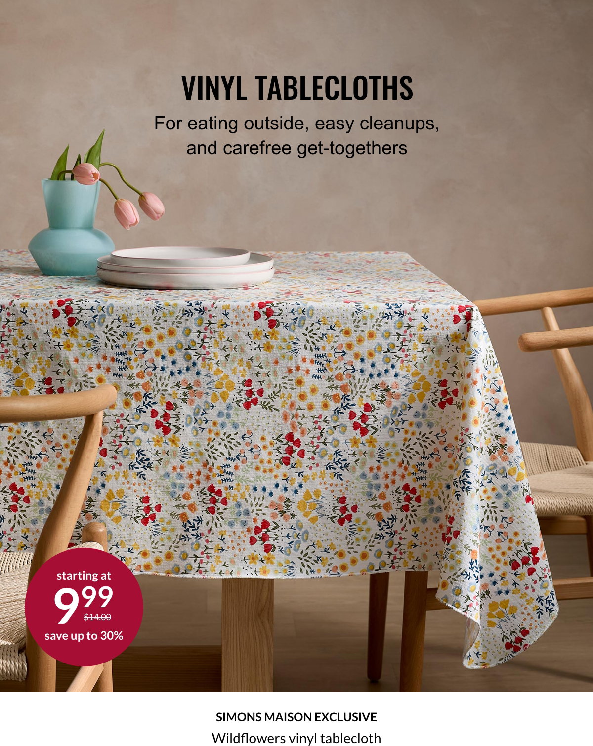 Vinyl Tablecloths. For eating outside, easy cleanups and carefree get-togethers