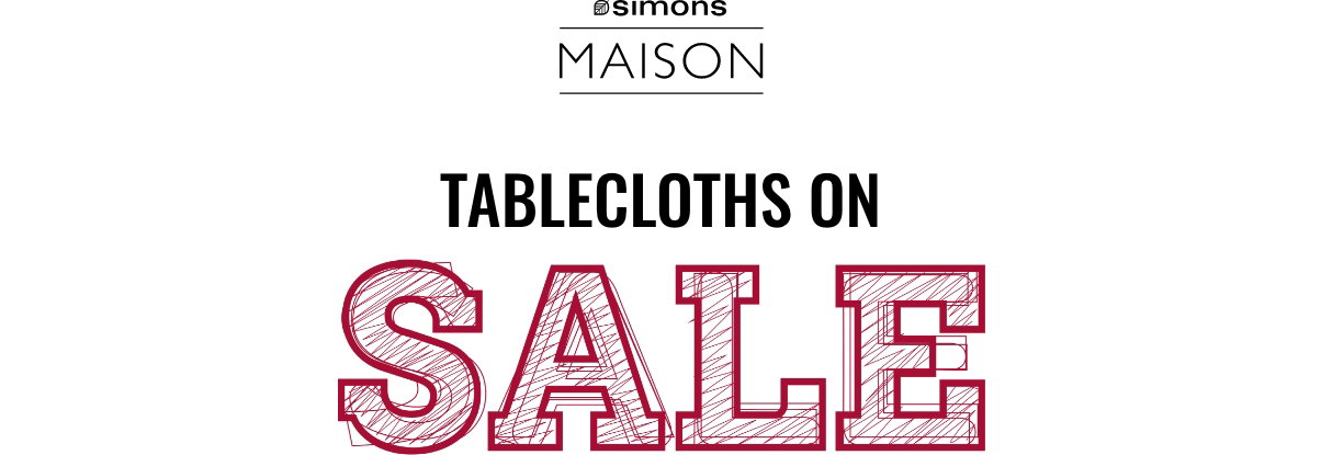 Simons maison. Tablecloths on Sale