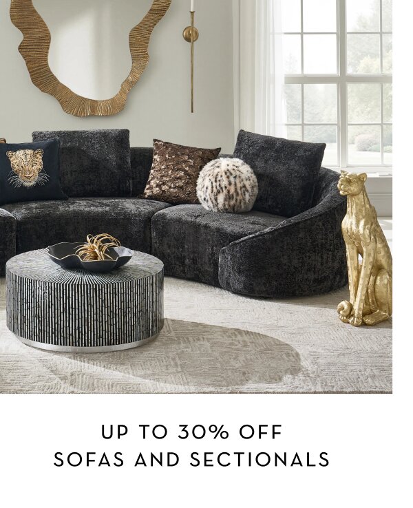 Sofas and sectionals, up to 30% off