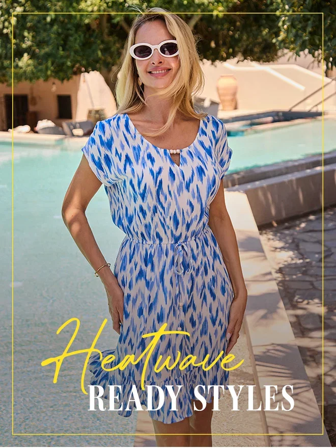 Heatwave ready styles