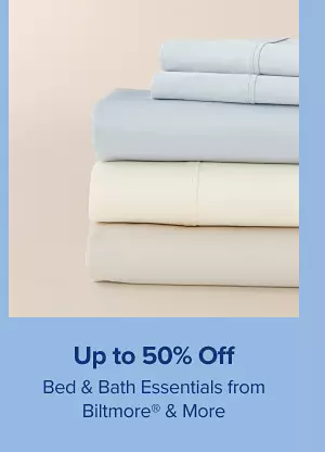 Up to 50% off bath and bed essentials from Biltmore and more. Shop now.