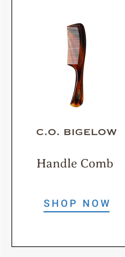 C.O. Bigelow Handle Comb | SHOP NOW