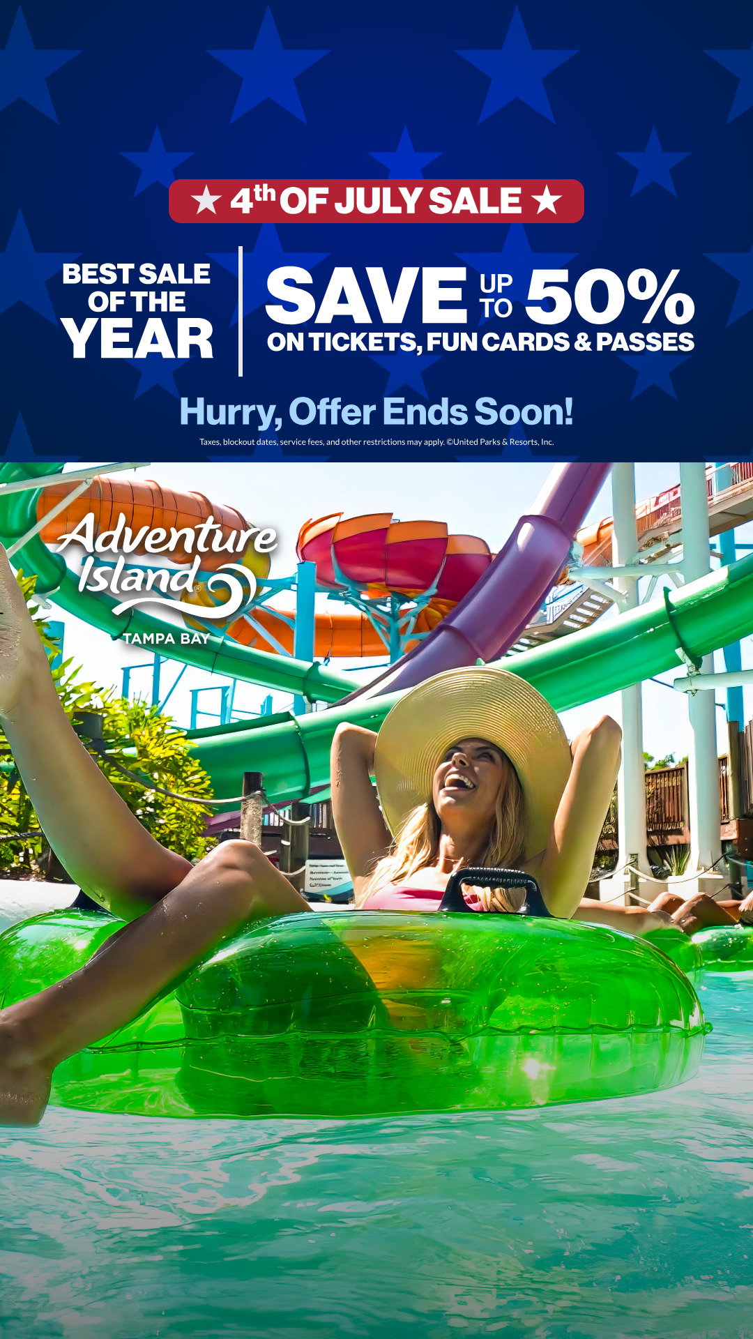 Adventure Island Tampa Bay: Best Sale of the Year! 4th of July Sale: Save up to 50% on Tickets, Fun Cards & Passes. Hurry, Offer Ends Soon!