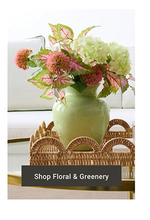 Shop Floral & Greenery >