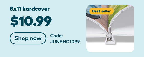 Best seller! 8x11 hardcover $10.99. Code: JUNEHC1099. Shop now.