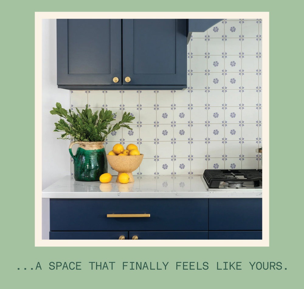 ...a space that finally feels like yours.