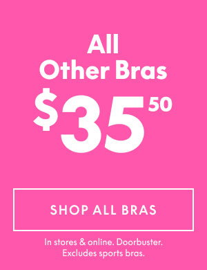 Bras $35.50