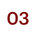 03