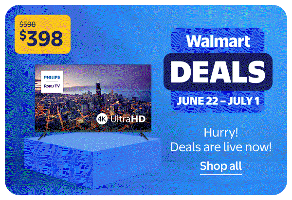 Walmart Deals - June 22 - July 1 - Hurry! Deals are live now!