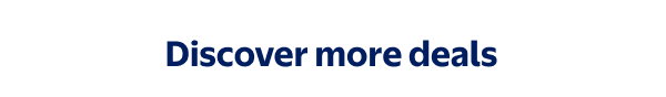Discover more deals