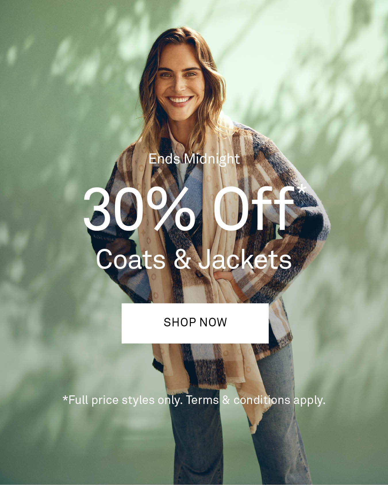 30% Off Jackets & Coats Ends Midnight