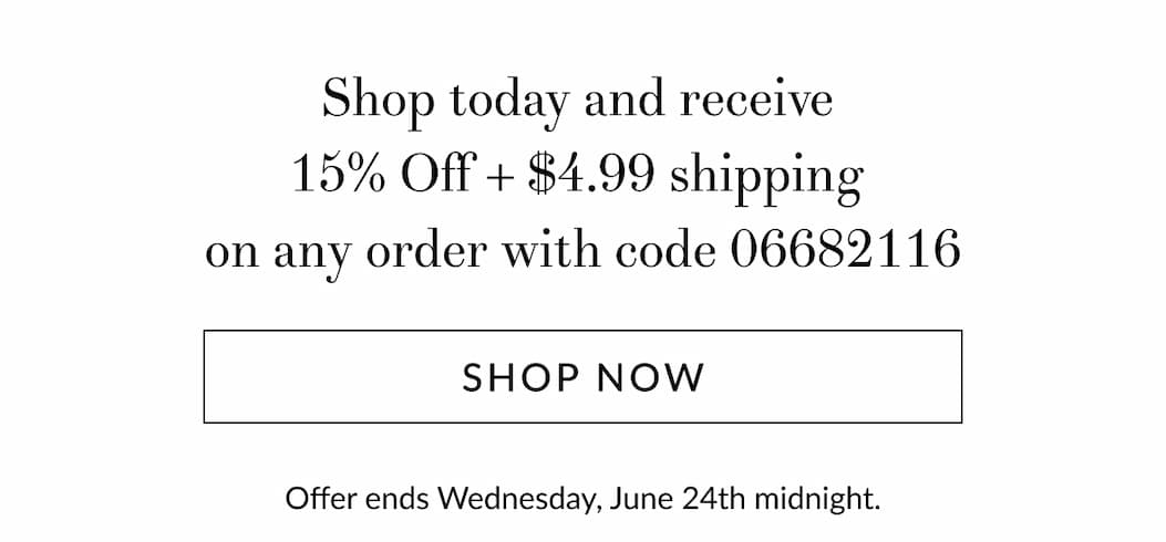 $4.99 shipping plus 15% off any order [Click here to Shop now]