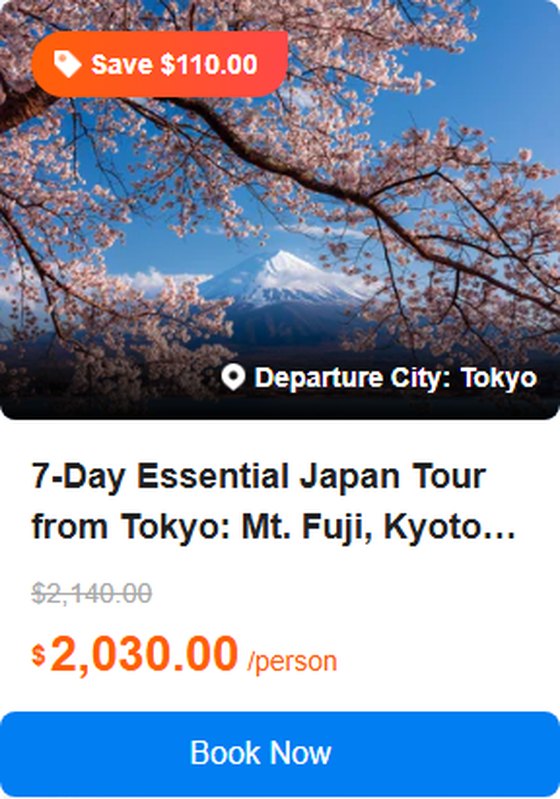 7-Day Essential Japan Tour from Tokyo: Mt. Fuji, Kyoto and Osaka | Lake Kawaguchiko, Fushimi Inari & Dotonbori Highlights 4.8 (66 reviews) Tour Code: 670572