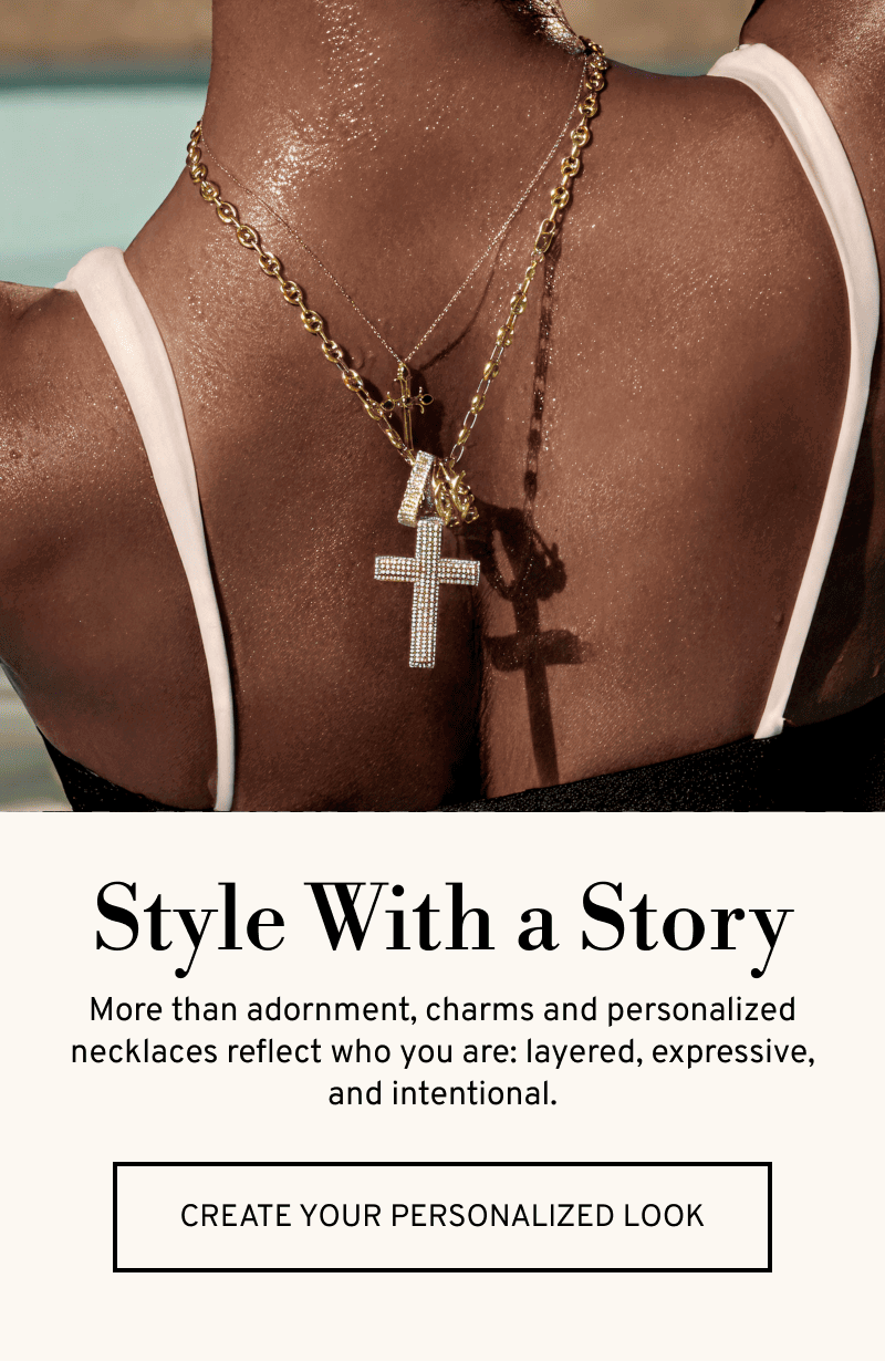 A model’s back adorned in layered necklaces and pendants. Style with a story. Click to Create Your Personalized Look