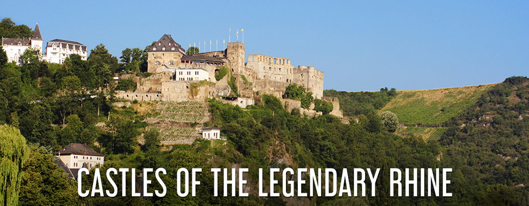Castles Of The Legendary Rhine