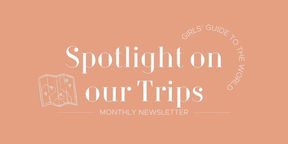 Spotlight on our Trips