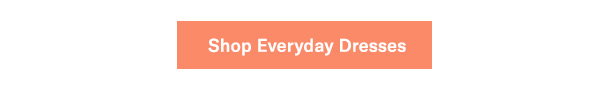 Shop Everyday Dresses