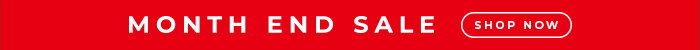 Month End Sale - Shop Now