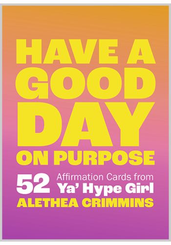 Have a Good Day on Purpose