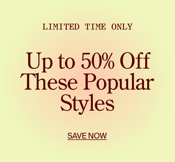 Don't wait! Save up to 50% off