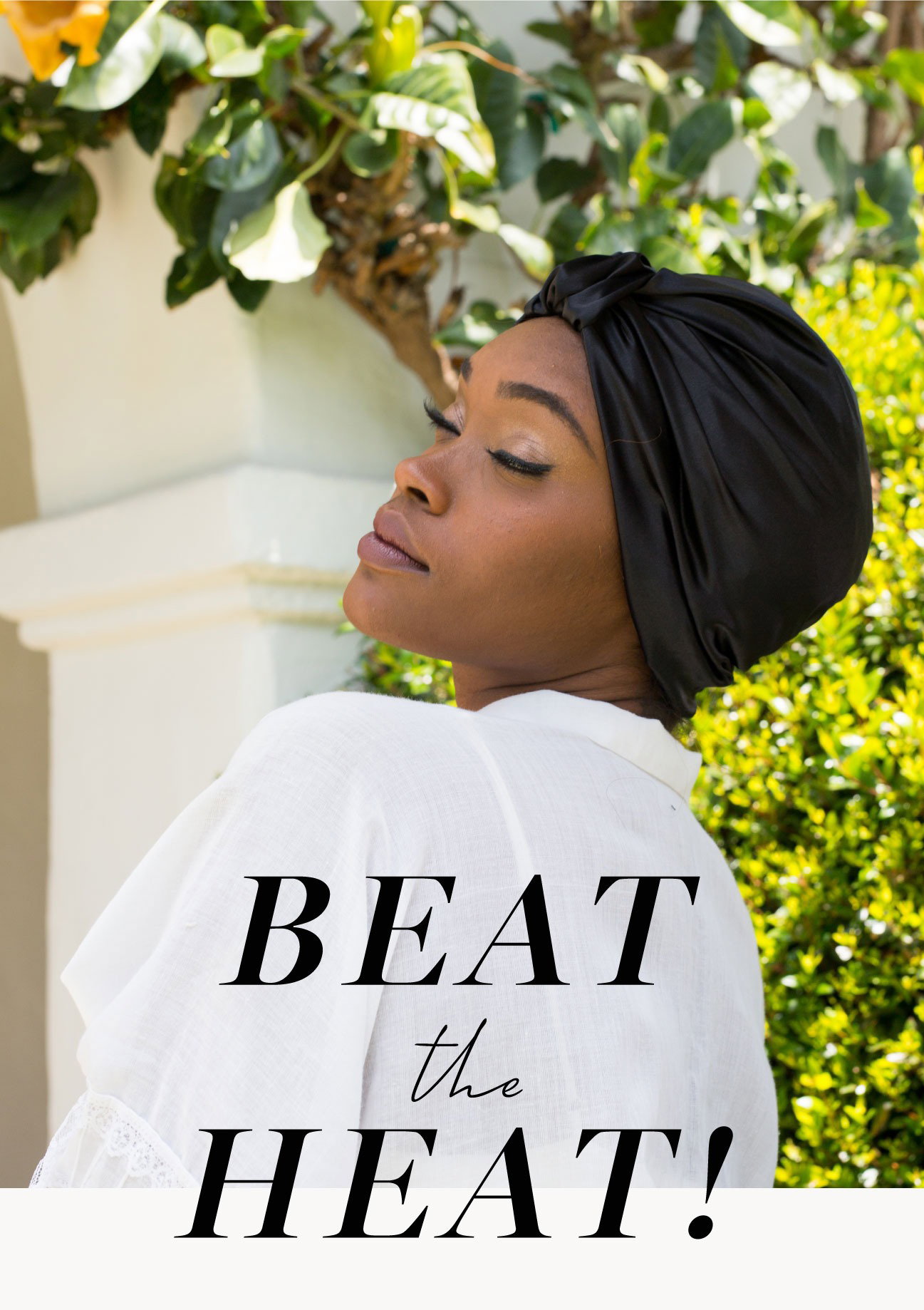 Beat The Heat!