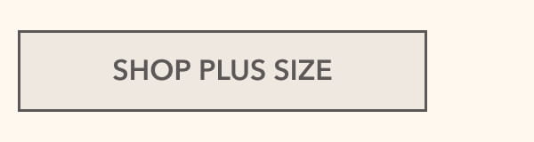 SHOP PLUS SIZE