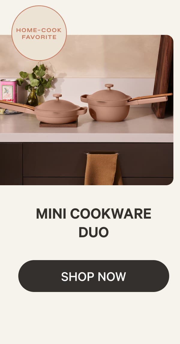 HOME-COOK FAVORITE | Mini Cookware Duo | Shop Now
