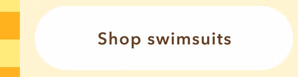 Shop swimsuits