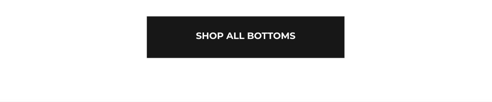 Shop All Bottoms